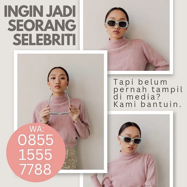 Kami memiliki lebih dari 150 jaringan media online dengan berbagai segmentasi yang akan mendukung Anda, termasuk media kecantikan dan media entertainmemt. Hubungi WhatsApps: 0853 1555 7788. (Dok. Sapulangit Media Center)